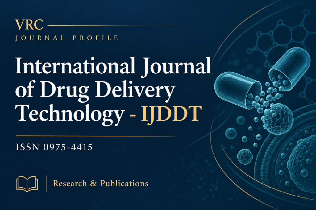 VRC journal profile: International Journal of Drug Delivery Technology - IJDDT, ISSN 0975-4415.