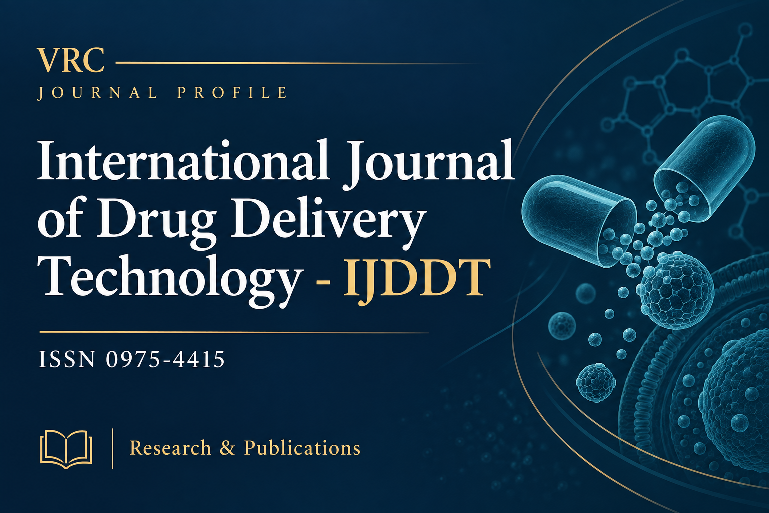 VRC journal profile: International Journal of Drug Delivery Technology - IJDDT, ISSN 0975-4415.