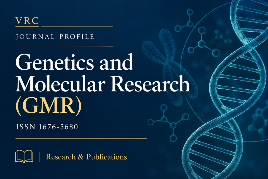 VRC journal profile: Genetics and Molecular Research (GMR), ISSN 1676-5680.